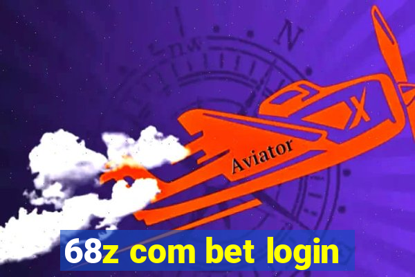 68z com bet login